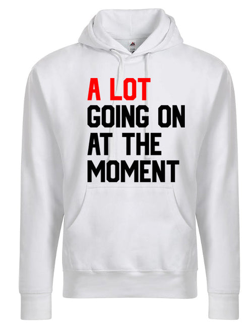 A Lot Going On At The Moment Graphic Fashion Premium Ringspun Tee Shirt